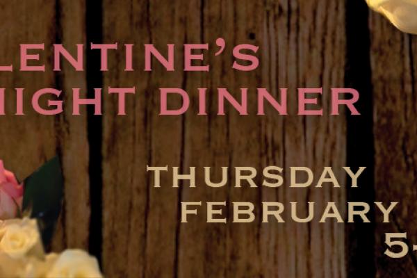 Valentine's Night Dinner at the Crystal Lake Café at Americana Vineyards