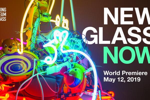 New Glass Now May 12, 2019 to January 5th, 2020