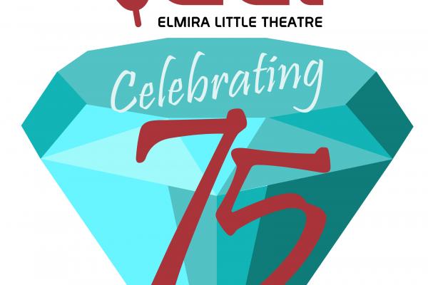 Elmira Little Theater's 75th Anniversary Celebration