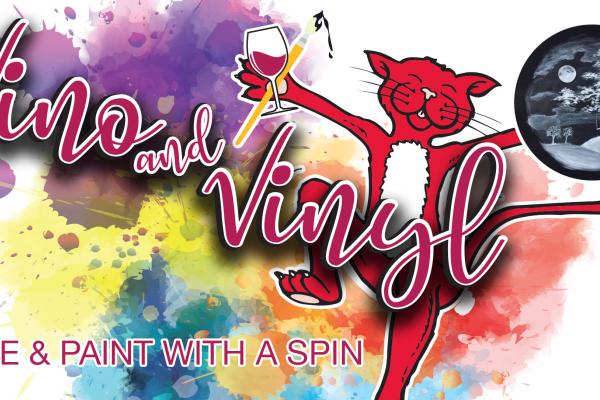 Event: Vino and Vinyl- Wine & Paint with a spin!