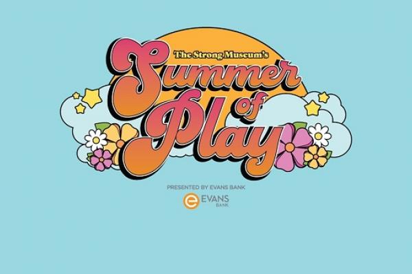 Summer of Play at The Strong