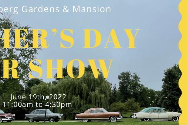 Celebrate Dad with classic cars!  Food, ﬂowers & fun for the whole family.
